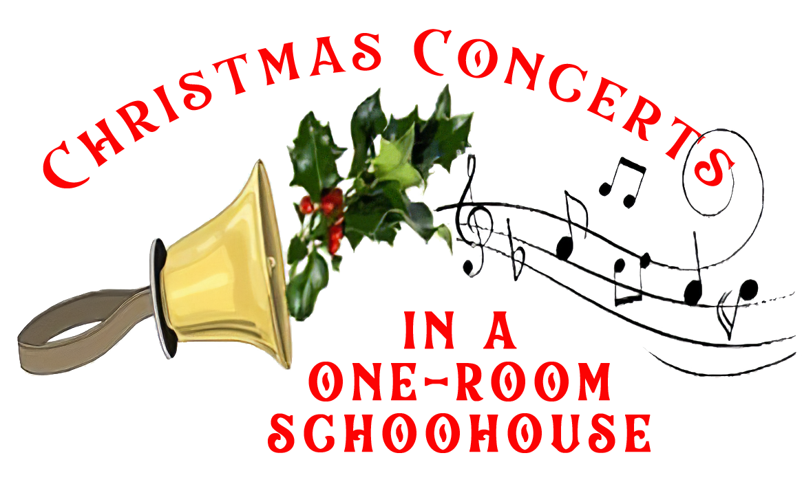 Christmas Concerts in a OneRoom Schoolhouse Rideau Township